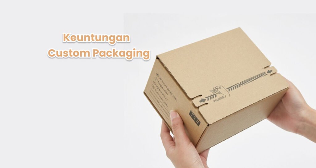 Header Keuntungan Custom Packaging